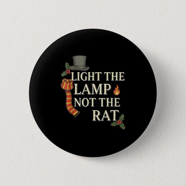 Chapa Redonda De 5 Cm Light The Lamp Not The Rat Christmas Funny Novelty (Anverso)