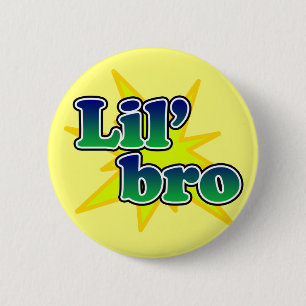 Chapa Redonda De 5 Cm Lil Bro