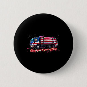Chapa Redonda De 5 Cm Limpiando 4 Años De Crap Funny Trump Garbyge Ame