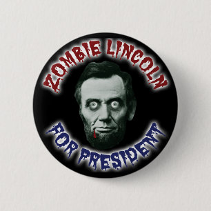 Chapa Redonda De 5 Cm Lincoln Zombie Para Presidente - Elecciones Divert
