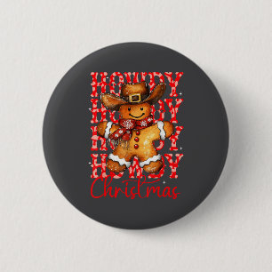 Chapa Redonda De 5 Cm Lindo vaquero de jengibre Howdy Navidad chicas muj