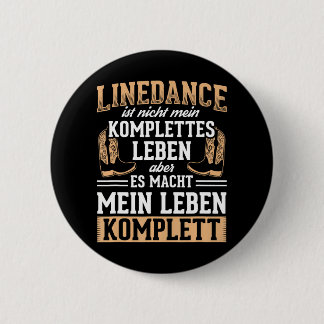 Chapa Redonda De 5 Cm Line Dance Life Complete Linedline Country