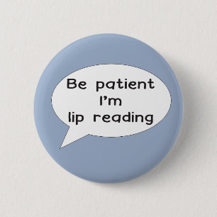 Chapa Redonda De 5 Cm Lip readers badge for deaf awareness