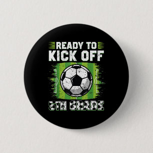 Chapa Redonda De 5 Cm Listo para iniciar el fútbol de 5to grado Primer d