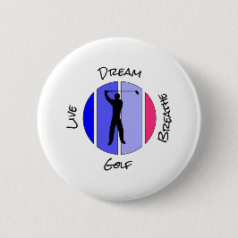 Chapa Redonda De 5 Cm Live, dream, breathe golf