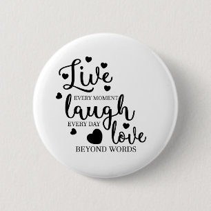 Chapa Redonda De 5 Cm Live Laugh Love