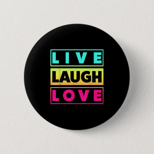 Chapa Redonda De 5 Cm Live Laugh Love Guay Inspiration Motivational Grap