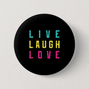 Chapa Redonda De 5 Cm Live Laugh Love Inspiration Motivational Guay Grap