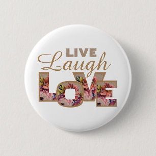 Chapa Redonda De 5 Cm Live, Laugh, Love Rustic Floral Letters