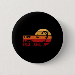 Chapa Redonda De 5 Cm Live Love Lip Leer lenguaje Rótulo Conciencia sord