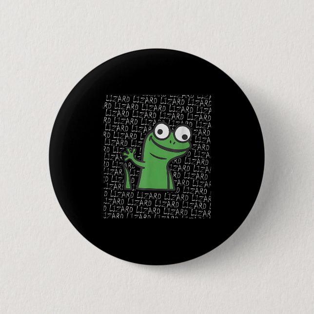 Chapa Redonda De 5 Cm Lizard Lizard Lizard Gracioso Extraño Meme Animal  (Anverso)