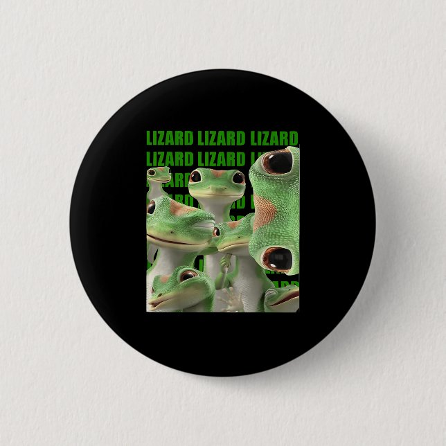 Chapa Redonda De 5 Cm Lizard Lizard Lizard Meme gracioso (Anverso)