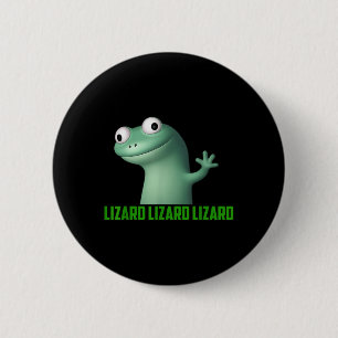Chapa Redonda De 5 Cm Lizard Meme Lizard Lizard Lizard Gráfica divertida