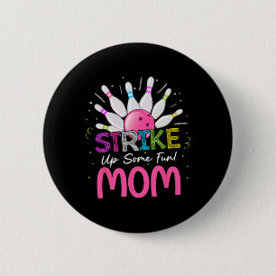 Chapa Redonda De 5 Cm Llamar A Una Madre Divertida Del Chica Bowlin.