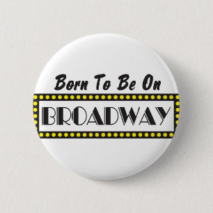 Chapa Redonda De 5 Cm Llevado estar en Broadway