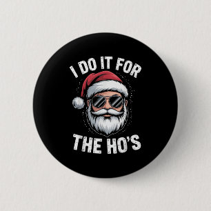 Chapa Redonda De 5 Cm Lo hago por los graciosos Navidades de Ho Santa Hu