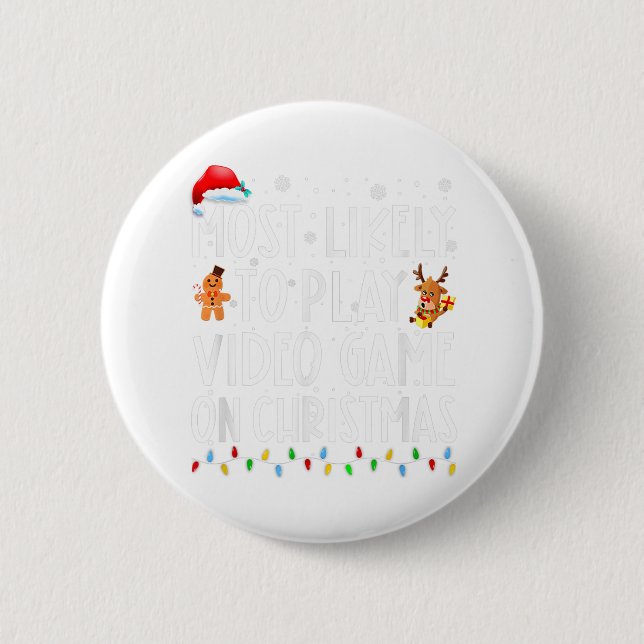 Chapa Redonda De 5 Cm Lo Más Probable Es Jugar Un Videojuego En Navidade (Anverso)