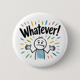 Chapa Redonda De 5 Cm ¡Lo que sea!