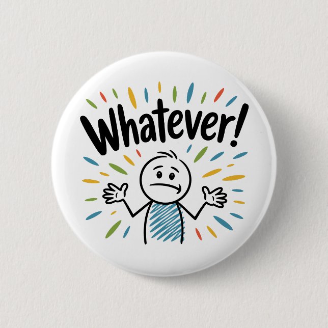 Chapa Redonda De 5 Cm ¡Lo que sea! (Anverso)