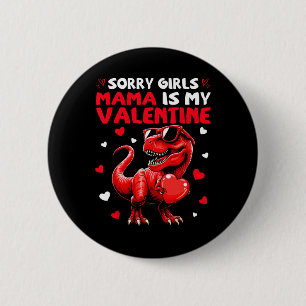 Chapa Redonda De 5 Cm Lo siento chicas mamá es mi dinosaurio de San Vale