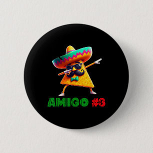 Chapa Redonda De 5 Cm Los 3 Tres Amigos Cinco De Mayo Amigo #3 Grupo Ma
