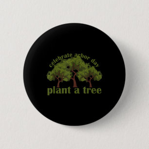 Chapa Redonda De 5 Cm Los Árboles Von Arbor Day Son Ambientalistas