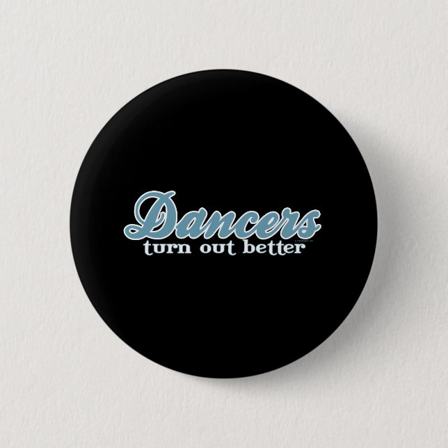 Chapa Redonda De 5 Cm Los bailarines resultan mejor (Anverso)