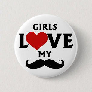 Chapa Redonda De 5 Cm Los chicas aman mi bigote