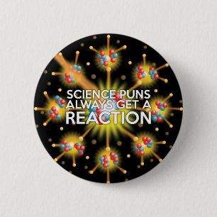 CHAPA REDONDA DE 5 CM LOS CHISTES DE CIENCIA SIEMPRE TIENEN UNA REACCIÓN