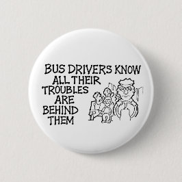 Chapa Redonda De 5 Cm Los conductores del autobús saben todos sus