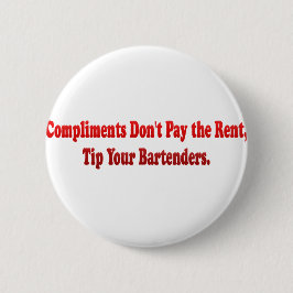 Chapa Redonda De 5 Cm Los cumplidos no pagan el alquiler