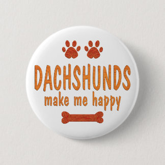 Chapa Redonda De 5 Cm Los Dachshunds me hacen feliz