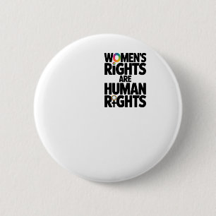 Chapa Redonda De 5 Cm Los derechos de las mujeres son el feminismo de lo