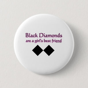 Chapa Redonda De 5 Cm Los diamantes negros son un mejor amigo de los