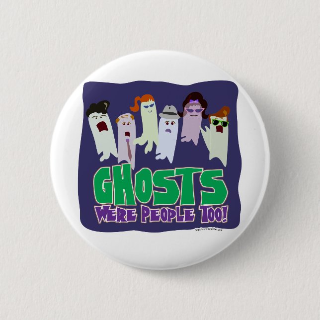 Chapa Redonda De 5 Cm Los fantasmas eran gente también (Anverso)
