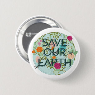 Chapa Redonda De 5 Cm Los florines protegen y salvan nuestra bella tierr