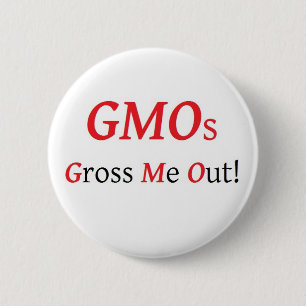 Chapa Redonda De 5 Cm Los GMOs me ganan en total hacia fuera abotonan