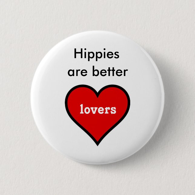 Chapa Redonda De 5 Cm Los hippies son mejores amantes (Anverso)