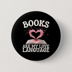 Chapa Redonda De 5 Cm Los libros son mi lenguaje del amor Amante de la l