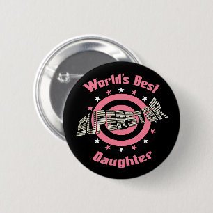 Chapa Redonda De 5 Cm Los mejores regalos para las hijas del mundo de la