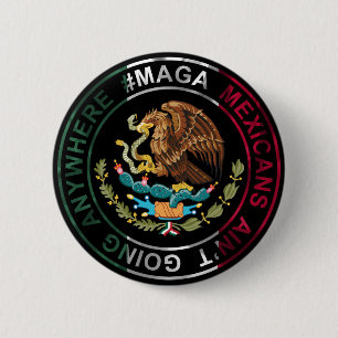 Chapa Redonda De 5 Cm Los mexicanos de MAGA no van a ninguna parte