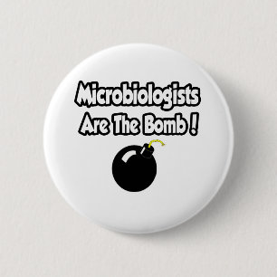 Chapa Redonda De 5 Cm ¡Los Microbiólogos Son La Bomba!
