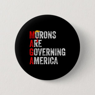 Chapa Redonda De 5 Cm Los morones están gobernando a Estados Unidos... D