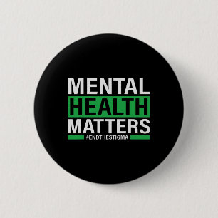 Chapa Redonda De 5 Cm Los Problemas De Salud Mental Ponen Fin Al Estigma