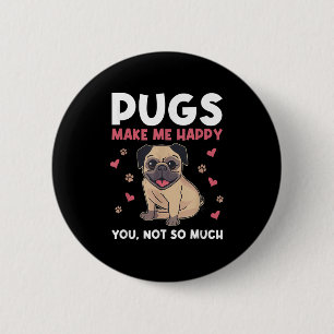 Chapa Redonda De 5 Cm Los Pugs Me Feligran Tú No Tanto Pug Divertido Per