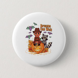 Chapa Redonda De 5 Cm Los sueños de halloween pueden esperar al monstruo