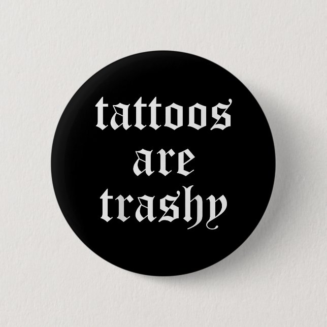 Chapa Redonda De 5 Cm Los tatuajes divertidos son mujeres de sexo mascul (Anverso)