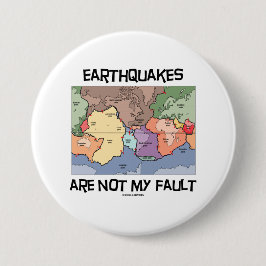 Chapa Redonda De 5 Cm Los terremotos no son mi falta (la tectónica de