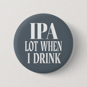 Chapa Redonda De 5 Cm Lote De IPA Cuando Bebí