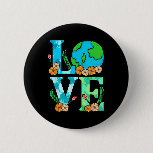 Chapa Redonda De 5 Cm Love Earth Planet Save Earth's Day Graphic
